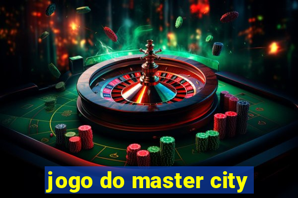 jogo do master city